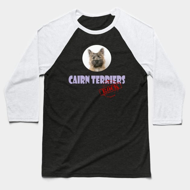 Cairn Terriers Rock! Baseball T-Shirt by Naves